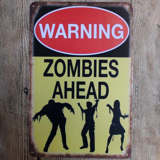 Zombies Ahead Metal Tin Poster