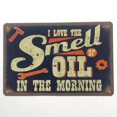 I Love The Smell of Oil in the Morning Garage Tin Sign Poster